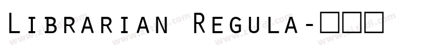 Librarian Regula字体转换